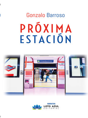 cover image of PRÓXIMA ESTACIÓN
